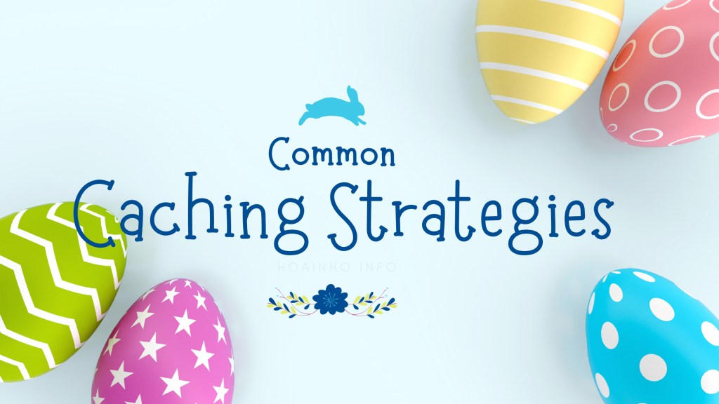 Common Caching Strategies